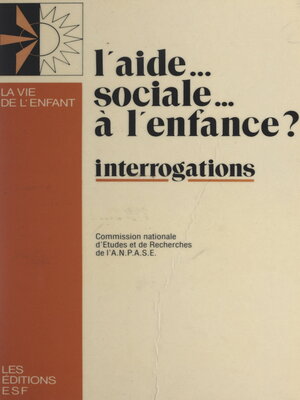 cover image of L'aide sociale à l'enfance ?